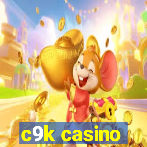 c9k casino