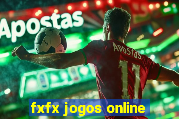 fxfx jogos online