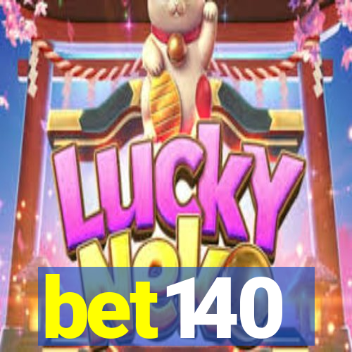 bet140