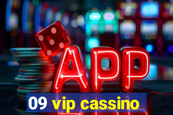 09 vip cassino