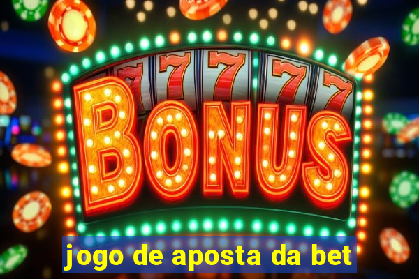 jogo de aposta da bet