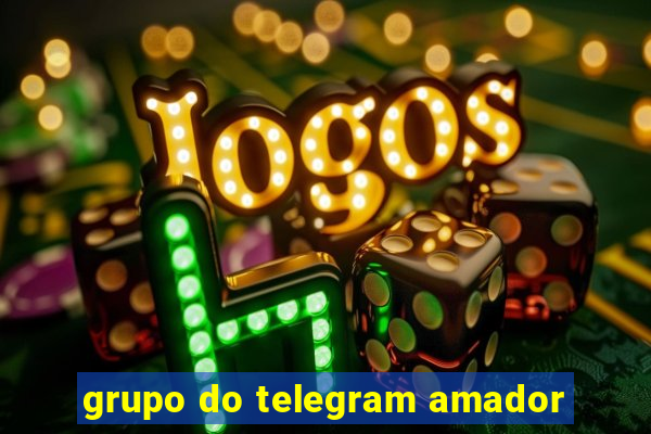 grupo do telegram amador