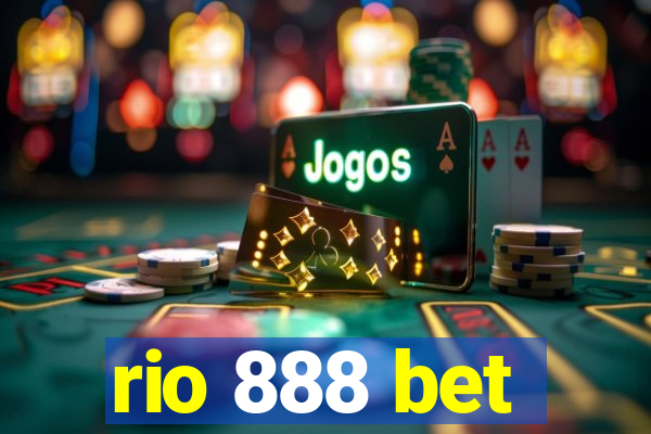 rio 888 bet