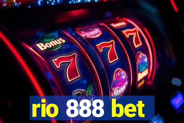 rio 888 bet