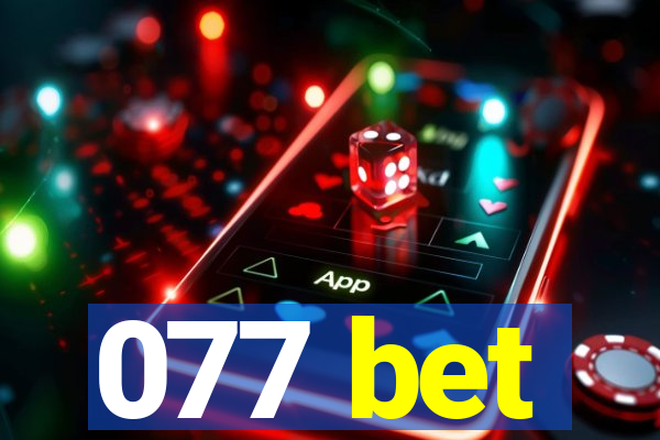 077 bet