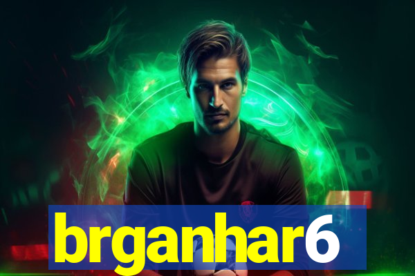 brganhar6