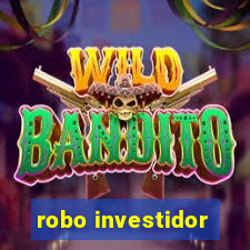 robo investidor