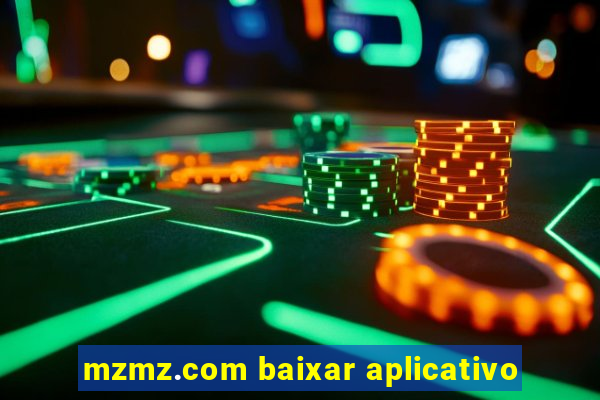 mzmz.com baixar aplicativo