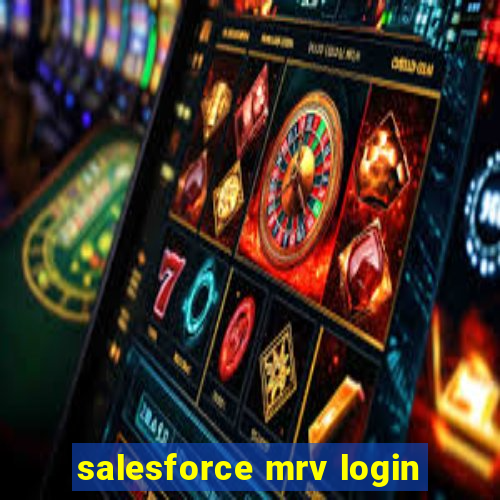 salesforce mrv login