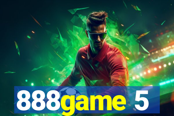 888game 5