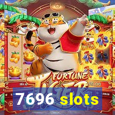 7696 slots