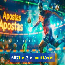 657bet7 é confiável