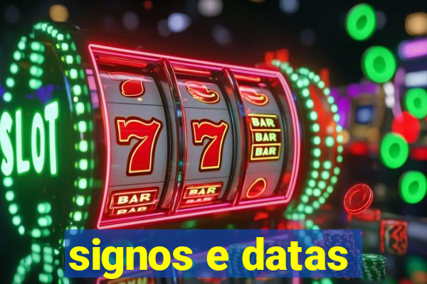 signos e datas