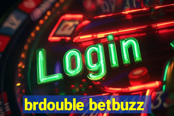 brdouble betbuzz