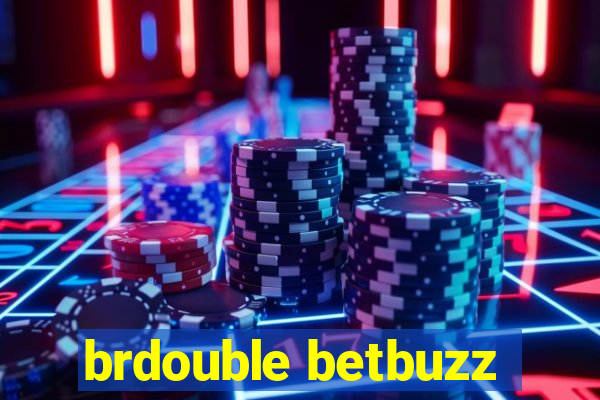 brdouble betbuzz