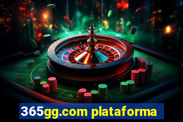 365gg.com plataforma