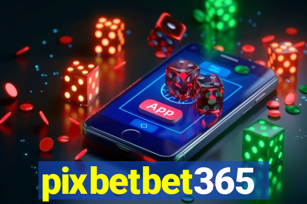 pixbetbet365