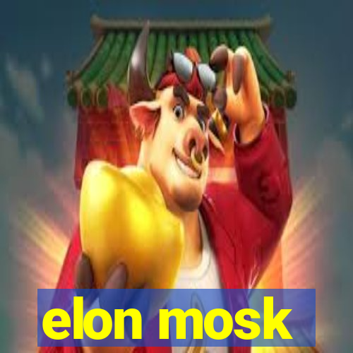 elon mosk