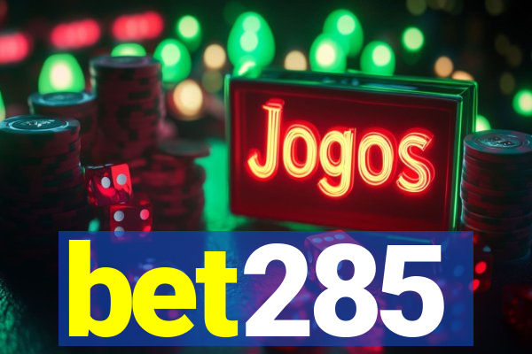 bet285