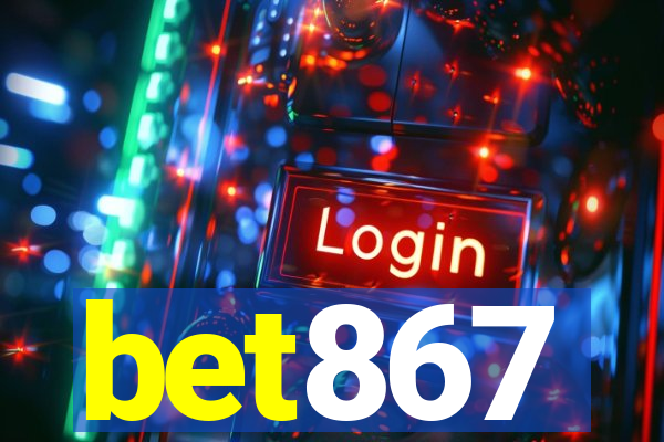 bet867