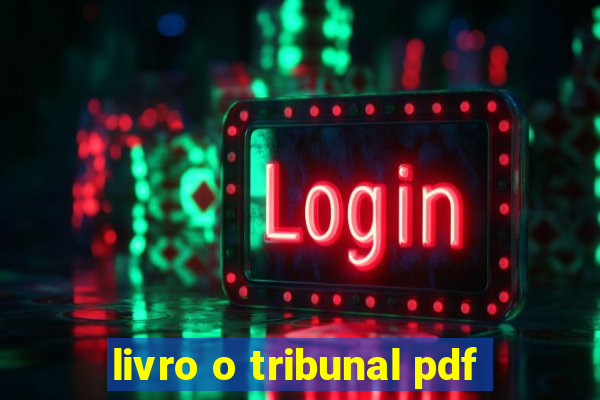 livro o tribunal pdf