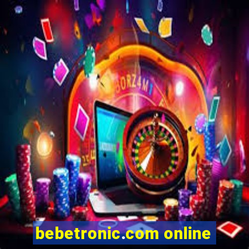 bebetronic.com online