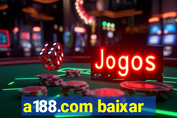 a188.com baixar