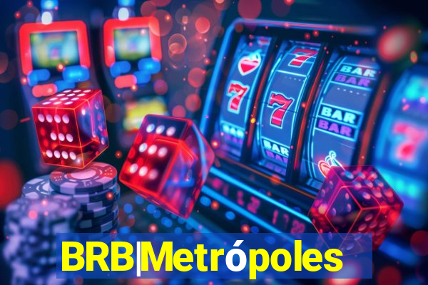 BRB|Metrópoles