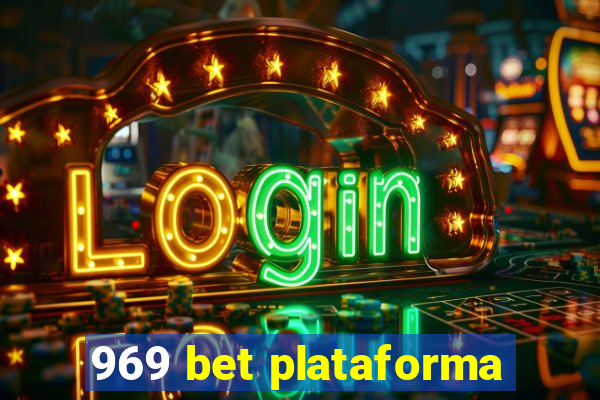 969 bet plataforma