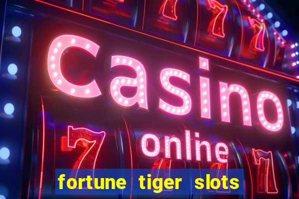 fortune tiger slots vip 3