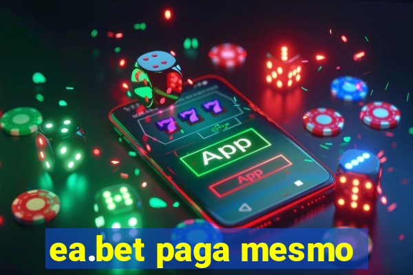 ea.bet paga mesmo