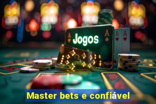 Master bets e confiável