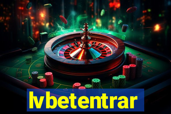 lvbetentrar