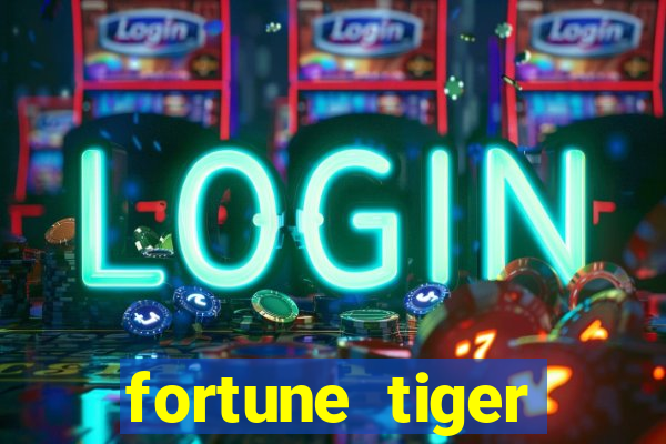 fortune tiger depósito de 5 reais