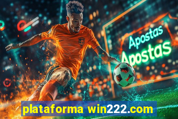 plataforma win222.com