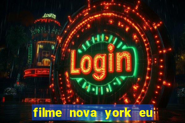 filme nova york eu te amo