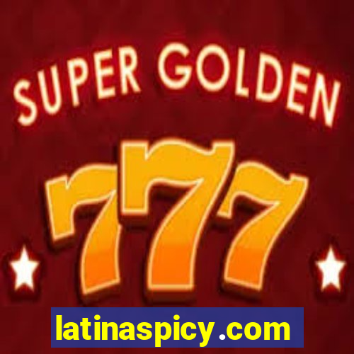 latinaspicy.com