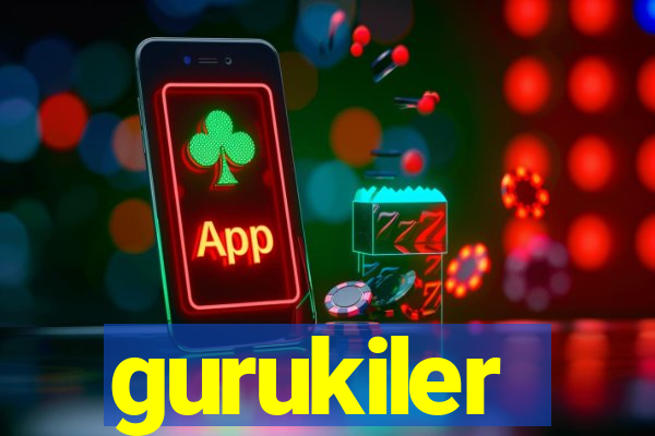 gurukiler