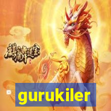 gurukiler