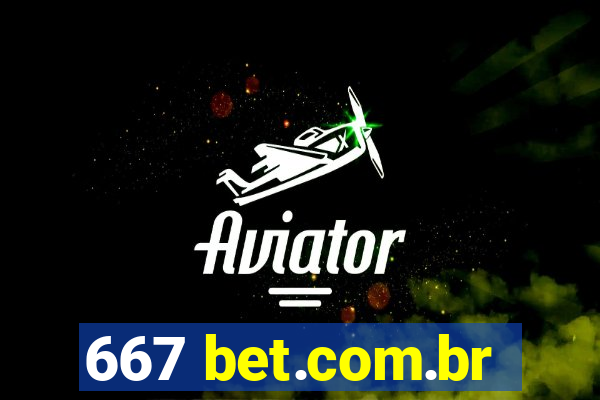 667 bet.com.br