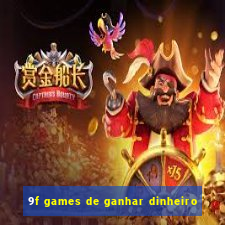 9f games de ganhar dinheiro