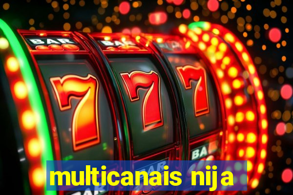 multicanais nija