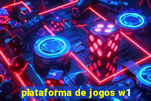 plataforma de jogos w1