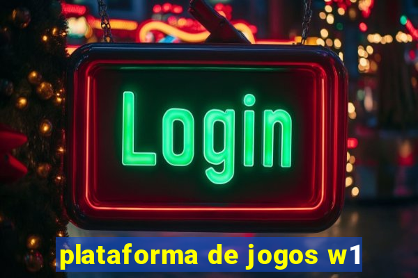 plataforma de jogos w1