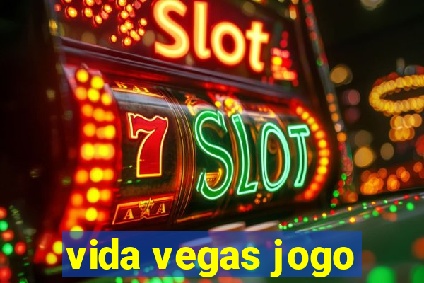 vida vegas jogo