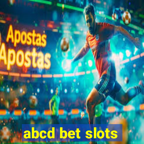 abcd bet slots