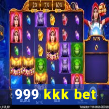 999 kkk bet