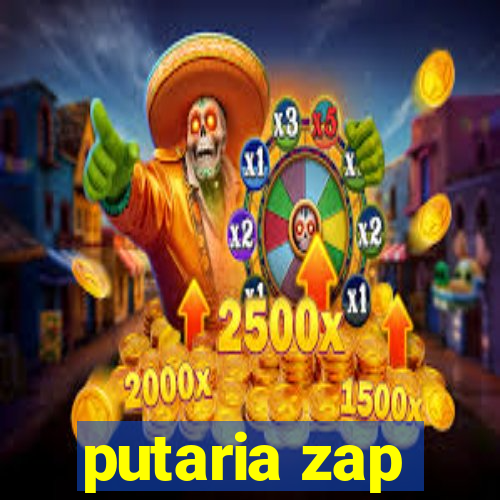 putaria zap