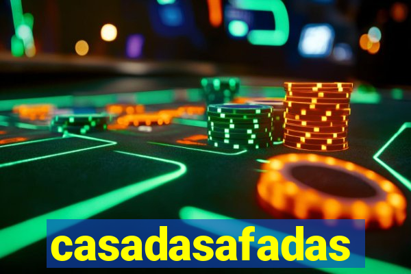 casadasafadas