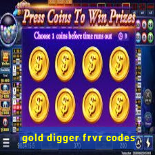 gold digger frvr codes